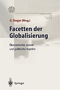 Facetten Der Globalisierung: ?onomische, Soziale Und Politische Aspekte (Paperback, 1999)
