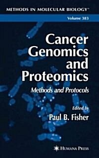 Cancer Genomics and Proteomics: Methods and Protocols (Paperback)