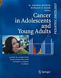 Cancer in Adolescents and Young Adults (Paperback, 1st)