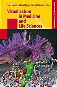 Visualization in Medicine and Life Sciences (Paperback)