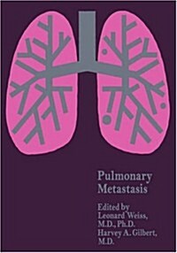 Pulmonary Metastasis (Hardcover)