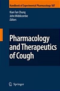 Pharmacology and Therapeutics of Cough (Paperback)