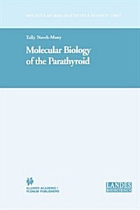 Molecular Biology of the Parathyroid (Paperback)