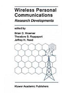 Wireless Personal Communications: Research Developments (Paperback)