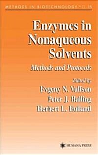 Enzymes in Nonaqueous Solvents: Methods and Protocols (Paperback)