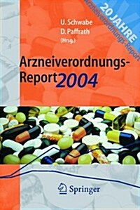 Arzneiverordnungs-report 2004 (Paperback)