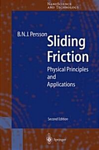 Sliding Friction: Physical Principles and Applications (Paperback, 2)