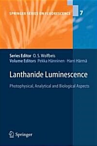 Lanthanide Luminescence: Photophysical, Analytical and Biological Aspects (Hardcover)
