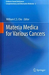 Materia Medica for Various Cancers (Hardcover, 2012)