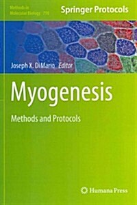 Myogenesis: Methods and Protocols (Hardcover)