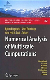 Numerical Analysis of Multiscale Computations: Proceedings of a Winter Workshop at the Banff International Research Station 2009 (Hardcover)