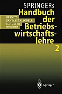 Springers Handbuch Der Betriebswirtschaftslehre 2 (Paperback, Softcover Repri)