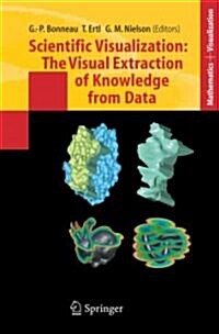 Scientific Visualization: The Visual Extraction of Knowledge from Data (Paperback)