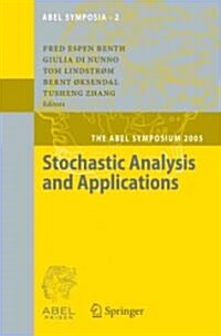 Stochastic Analysis and Applications: The Abel Symposium 2005 (Paperback)