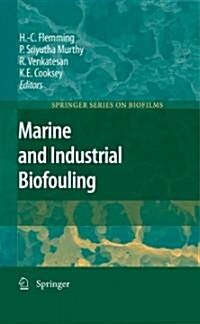 Marine and Industrial Biofouling (Paperback)