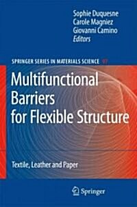 Multifunctional Barriers for Flexible Structure: Textile, Leather and Paper (Paperback)