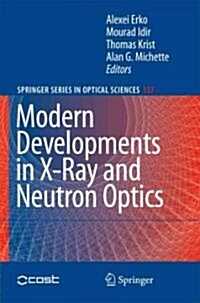 Modern Developments in X-Ray and Neutron Optics (Paperback)