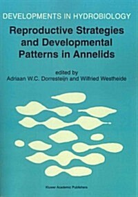 Reproductive Strategies and Developmental Patterns in Annelids (Paperback, 1999)