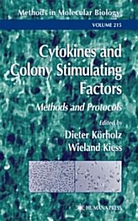 Cytokines and Colony Stimulating Factors: Methods and Protocols (Paperback)