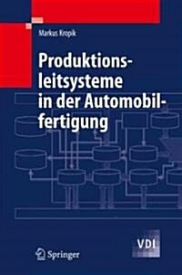 Produktionsleitsysteme in Der Automobilfertigung (Hardcover)