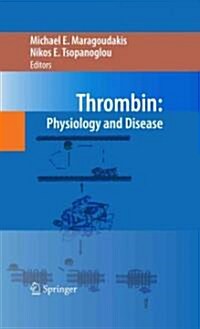 Thrombin: Physiology and Disease (Paperback)