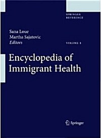 Encyclopedia of Immigrant Health (Paperback, 2012)