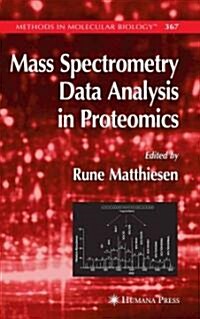 Mass Spectrometry Data Analysis in Proteomics (Paperback)