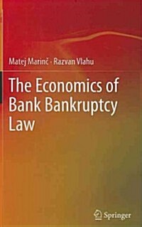 The Economics of Bank Bankruptcy Law (Hardcover)