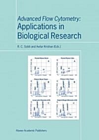 Advanced Flow Cytometry: Applications in Biological Research (Paperback, Softcover Repri)