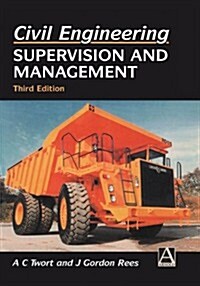 Civil Engineering: Supervision and Management (Hardcover, 3 Revised edition)