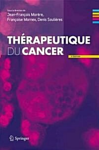 Therapeutique Du Cancer (Hardcover, 2, 2011)