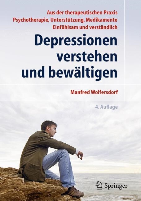 Depressionen Verstehen Und Bew?tigen (Paperback, 4, 4., Neu Bearb.)