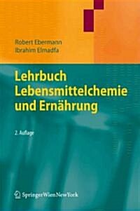 Lehrbuch Lebensmittelchemie Und Ern?rung (Hardcover, 2, 2., Korrigierte)