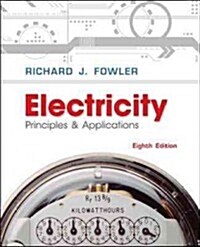 Electricity: Principles & Applications W/ Student Data CD-ROM [With CDROM] (Hardcover, 8)