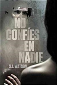 No Confies en Nadie (Paperback)