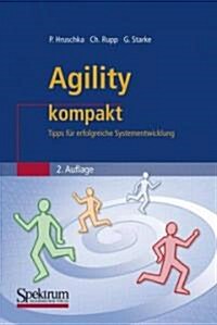 Agility Kompakt: Tipps F? Erfolgreiche Systementwicklung (Paperback, 2)