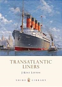 Transatlantic Liners (Paperback)