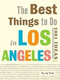 [중고] The Best Things to Do in Los Angeles: 1001 Ideas (Paperback)