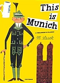 This Is Munich: A Childrens Classic (Hardcover)
