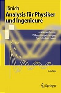Analysis F? Physiker Und Ingenieure: Funktionentheorie, Differentialgleichungen, Spezielle Funktionen (Paperback, 4, 4. Aufl. 2001)