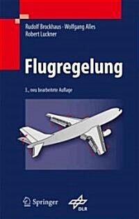 Flugregelung (Hardcover, 3, 3., Neu Bearb.)