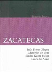 Zacatecas = Zacatecas (Paperback, 2)