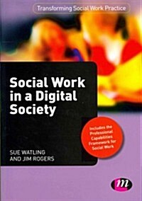 Social Work in a Digital Society (Paperback)