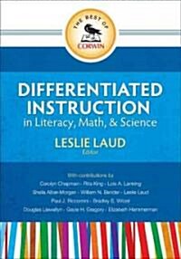 The Best of Corwin: Differentiated Instruction in Literacy, Math, and Science (Paperback, New)