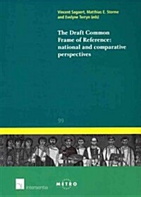 The Draft Common Frame of Reference: National and Comparative Perspectives: Volume 99 (Paperback)