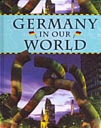 Germany in Our World (Library Binding)