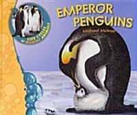 Emperor Penguins (Library Binding)