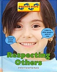 Respecting Others (Library Binding)