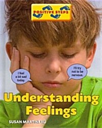 Understanding Feelings (Library Binding)