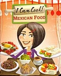 Mexican Food (Library Binding)